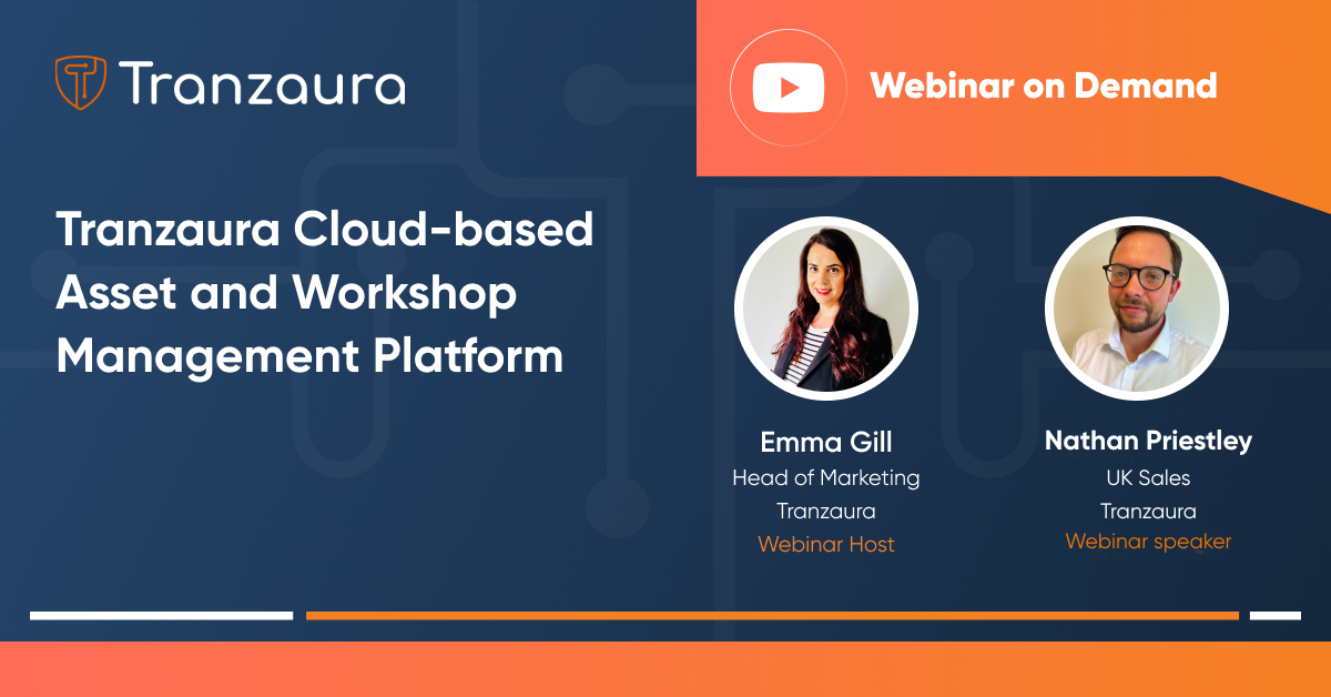 Tranzaura Cloud-based Asset and Workshop Management Platform